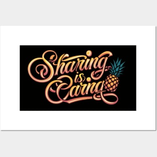 Sharing Is Caring Pineapple Posters and Art